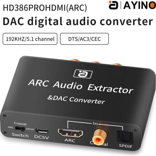 ARC Hdmi-compatible audio extractor DAC Converter HDMI -compatible optical SPDIF 5.1 and 3.5mm Stereo Audio Splitter Adapter