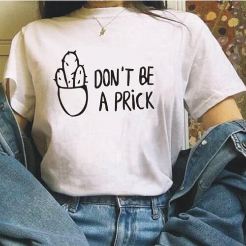 Don't Be A Prick Cactus Print T-shirt Women Clothes Funny Harajuku Cotton Short-sleeved Summer Plus Size 0-Neck T-shirts Tees