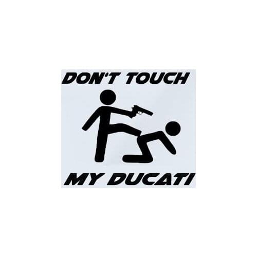 For Don't Touch my DUCATI Aufkleber Sticker Motorrad Streetfighter Monster Scrambler Car Styling