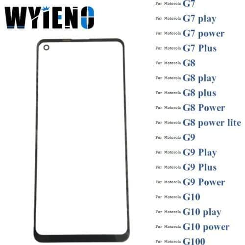 Wyieno Digitizer LCD Sensor Glass For Motorola Moto G7 G8 G9 G10 G100 Play Power Plus Lite Touch Screen Glass lens 10pcs/lot
