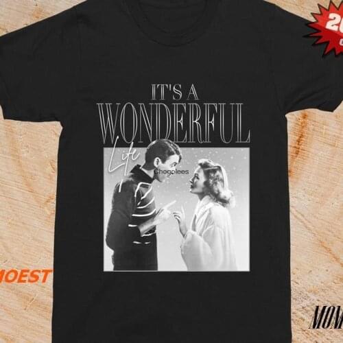 Its A Wonderful Life Movies 90sVintage Birthday Valentine Gift Shirt Mother Father Day For Men Women T01300110