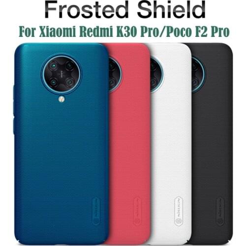 For Xiaomi Poco X2 Poco F2 Pro Case Nillkin Frosted Shield Hard PC Phone Protector Back Cover for Redmi K30 Pro K30 5G K30i 5G