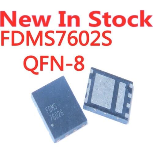 5PCS/LOT FDMS7602S 7602S QFN-8 SMD 30V 30A Dual N-channel MOSFET field effect tube NEW In Stock