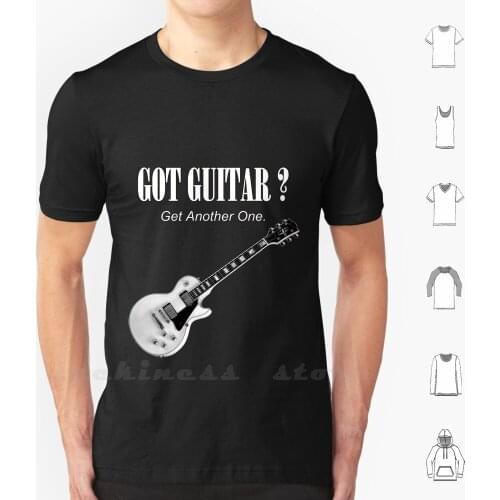 Got Guitar T Shirt Big Size 100% Cotton Music Lucille Sg Model Guitar Usa Custom Electric Standard Studio Musical Instrument
