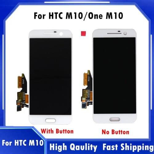 High Qaulity 5.2" NEW LCD For HTC One M10 LCD Display With Touch Screen Digitizer Assembly Panel For HTC M10 Full Display