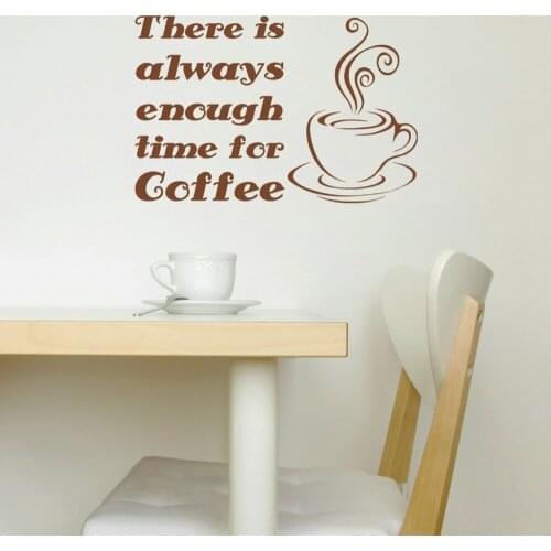 There Is Always Time For Coffee Quote Wall Decal, Coffee shop Wallpapers Cookhouse Murals Vinyl Sticker Decor S-167