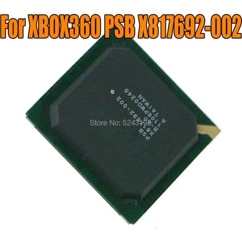 1pc For Xbox360 Xbox 360 PSB X817692-002 PSB X817692 002 65NM BGA Game chip for XBOX360 PSB X817692-002 chip