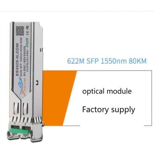 New 622M SFP Optical Module Single Mode Dual Fiber 80KM 1550nm Compatible With Cisco Huawei ZTE Base Station Wholesale