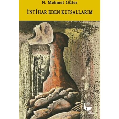 The suicide Kutsallarım N. Mehmet Smiling Document Publications (TURKISH)