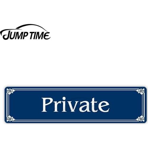 Jump Time 13cm x 3cm Car Sticker Private Text Car Decor Personality Building Window Door Camper Waterproof Vinyl Car Decoration