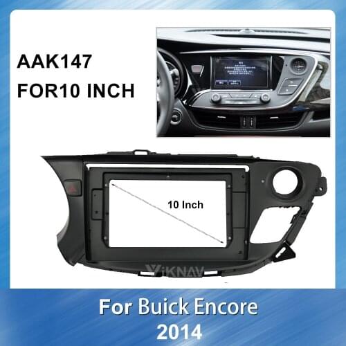 10 inch Car Radio DVD Fascia GPS navigation Panel For Buick Encore 2014 Car Refitting Installastion Surround Trim Frame