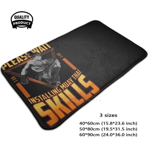 Funny Please Wait Installing Muay Thai Skills Mma Soft House Family Anti-Slip Mat Rug Carpet Please Wait Installing Muay Thai