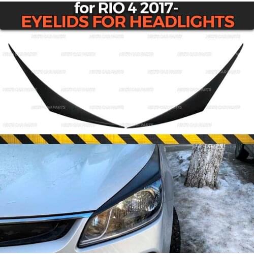 Eyebrows on headlights for Kia Rio 4 2017- broad style ABS plastic cilia eyelash molding decoration car styling tuning