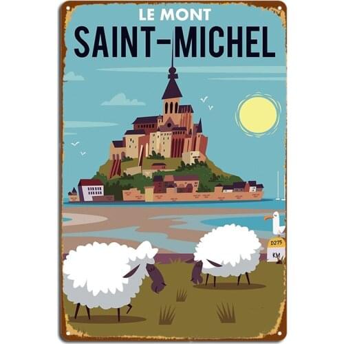 Le Mont Saint Michel Poster Metal Signs Wall Cave pub Garage Retro Painting Décor Tin sign Posters