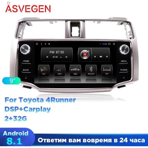 9" Android 8.1 4G 64G Car Multimedia Stereo ForToyota 4Runner 4 Runner With DSP And Carplay Radio Audio GPS Navigation Unit