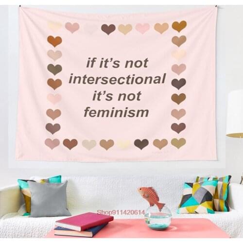 If it is not intersectional it is not feminism tapestry More Size home living room bedroom decorative wall blanket