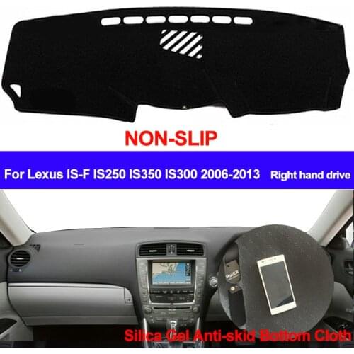 TAIJS For Lexus IS-F IS250 IS350 IS300 2006-2010 2011 2012 2013 Right Hand Drive Dash Mat DashMat Silicone Car Dashboard Cover