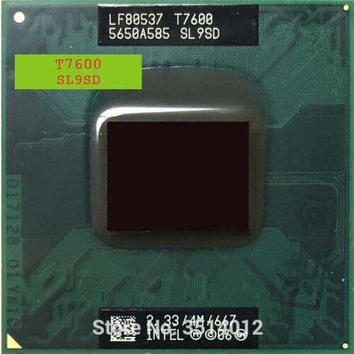 Intel Core 2 Duo T7600 SL9SD 2.3 GHz Dual-Core Dual-Thread CPU Processor 4M 34W Socket M / mPGA478MT