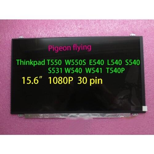 For Thinkpad T550 W550S E540 L540 S540 S531 W540 W541 T540P 15.6" 1080P 30pin LCD FRU 04X5480 04X0888 04X0529 04X4852 04X5137