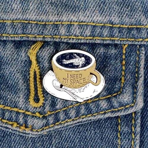 I Need My Space Enamel Pin Astronaut Mug Cup Brooches Backpack Clothes Lapel Pin Badge Cartoon Fun Jewelry Gift For Kids Friends