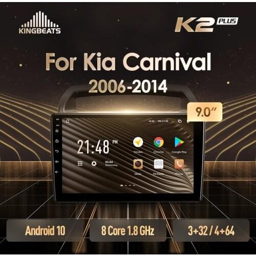 KingBeats Android 10 Octa-Core head unit HU 4G in Dash Car Radio Multimedia Video Player Navigation GPS For Kia Carnival VQ 2006 - 2014 no dvd 2 din Double Din Android Car Stereo 2din DDR4