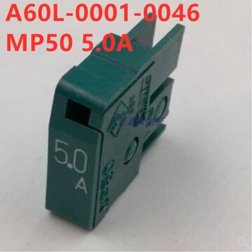 20pcs Robot fuse A60L-0001-0046 MP50 5.0A