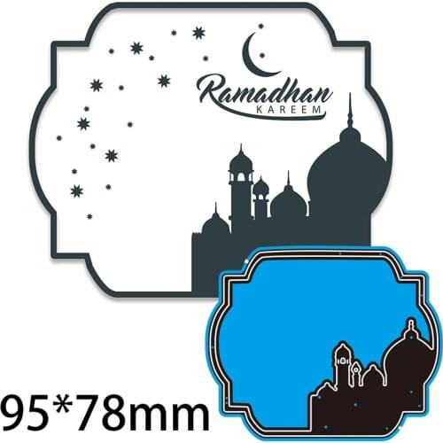 New Metal Cutting Dies Scrapbooking Ramadhan Frame DIY Album Paper Craft Embossing Stencil Decoration 95*78mm