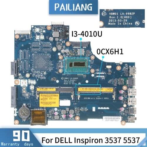 0CX6H1 For DELL Inspiron 3537 5537 CN-0CX6H1 LA-9982P Core SR16Q I3-4010U Mainboard Laptop motherboard tested OK