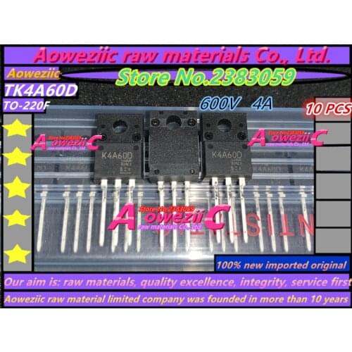 Aoweziic 100% new imported original TK4A50D K4A50D TK4A60D K4A60D TK4A60DB K4A60DB TK4A60DAR K4A60DAR TK4A65DA K4A65DA TO-220F