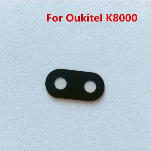 New Original For Oukitel K8000 5.5'' Phone Rear Back Camera Len Glass Spare Part Screen Protective For Oukitel K8000