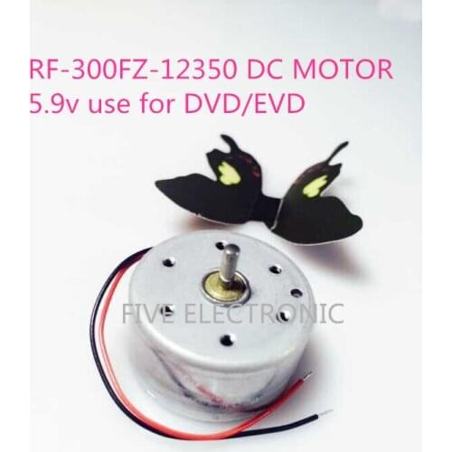 RF-300FZ-12350 Micro DC MOTOR , 300 MOTOR use for DVD PLAYER/REPEATER/RECORDER/DIY MODELS