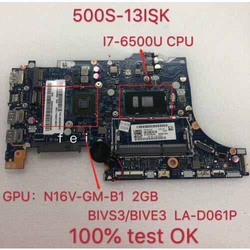Applicable to 500S-13ISK computer motherboard I7-6500U VGA(2G) number LA-D061P FRU 5B20K50508 5B20K50537 5B20K50517 5B20K50527