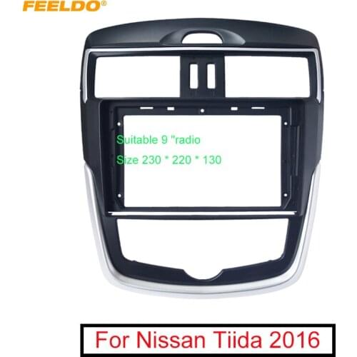 FEELDO Car Audio 2Din Fascia Frame Adapter For Nissan Tiida 2016 Auto AC 9" Big Screen Player Fitting Panel Frame Kit