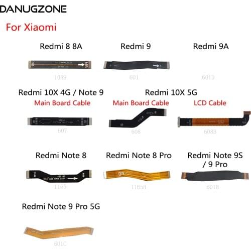 LCD Display Main Board Connect Cable Motherboard Flex Cable For Xiaomi Redmi NOTE 8 Pro 8A 9 9A 10X 4G 5G 9S