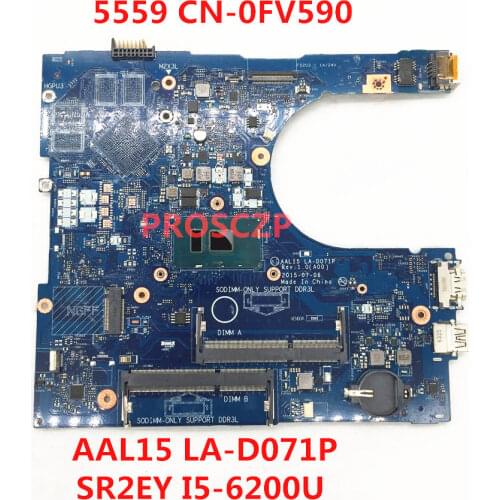 High quality For DELL 15 5559 Laptop motherboard CN-0FV59D 0FV59D FV59D AAL15 LA-D071P With SR2EY I5-6200U CPU 100% full Tested