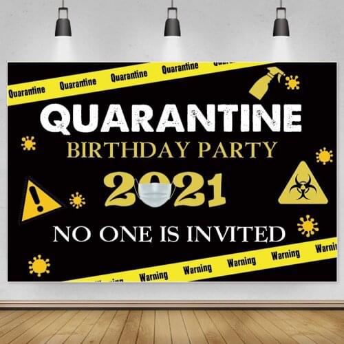 Laeacco Birthday Party We are Quarantined Mark 2021 No One Is Invited Banner Poster Photographic Background Photography Backdrop