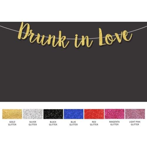 Drunk in Love wedding banner gold/silver signs bridal shower backdrop party photo prop engagement party decor