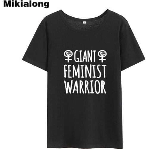 Mikialong Giant Feminist Warrior T-shirt Women Summer Top 2018 Basic O-neck Women Tshirt Cotton Printed Tee Shirt Femme