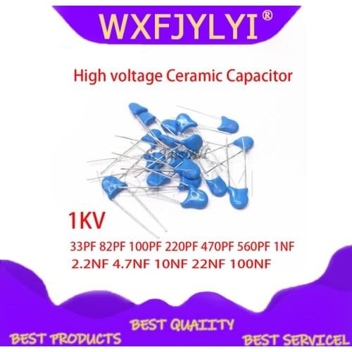 20pcs High voltage Ceramic Capacitor 1KV 33PF 82PF 100PF 220PF 470PF 560PF 1NF 2.2NF 4.7NF 10NF 22NF 100NF 471 222 223 471 103