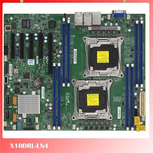 Original Server Motherboard For Supermicro X10DRL-LN4 LGA1150 C612 IPMI LGA 2011 Good Quality