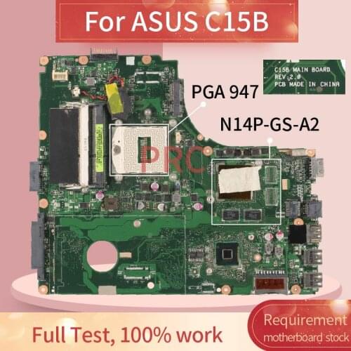 REV.2.0 For ASUS C15B Notebook Mainboard SR17E PGA 947 DDR3 Laptop motherboard