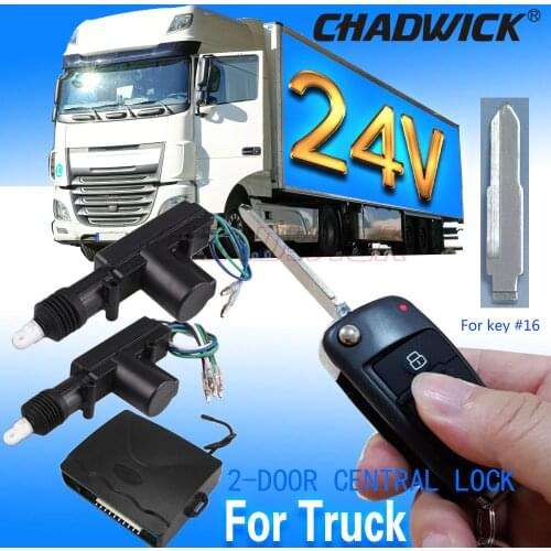 24V universal for truck Remote control 16# FLIP KEY Vehicle Keyless Entry System 2 door Central Door Lock locking 8118 CHADWICK