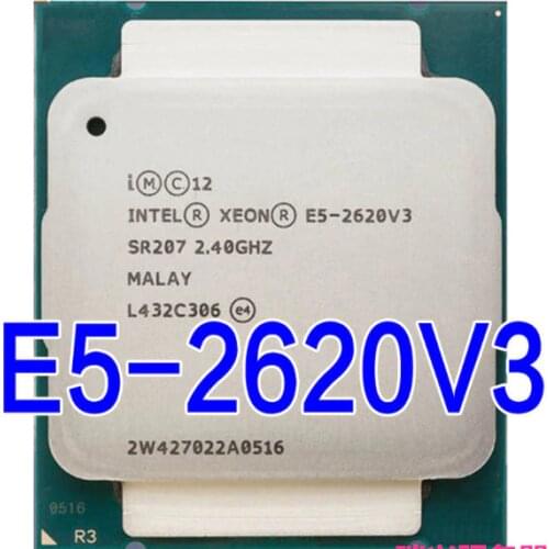 E5 2620 V3 LGA 2011-3 6 core SR207 2.4GHz 85W E5-2620V3 2620V3