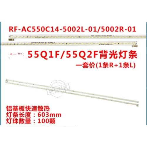 2pcs new original 100LED strip Circuits RF-AC550C14-5002L-01 RF-AC550C14-5002R-01 FOR 55Q1F / 55Q2F 55Q1FU/55Q2FU 60MM GLB