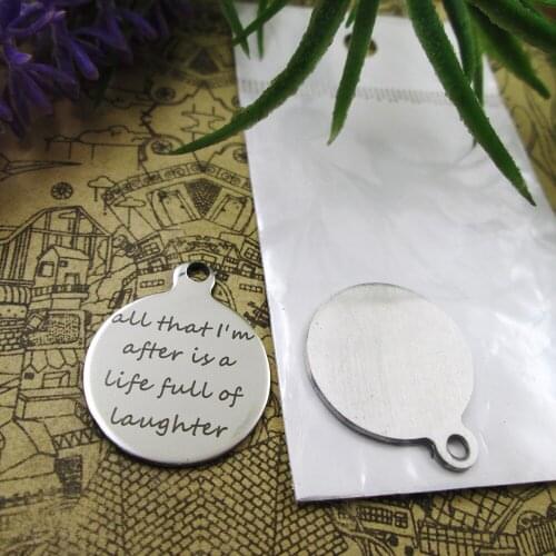 20pcs--"All That I'm After Is A Life Full of..."stainless steel charms 5 styles for choosing DIY Charms for necklace bracelets