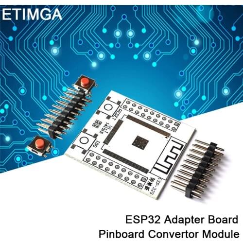 ESP32 ESP32S Wireless WIFI Bluetooth Module for Arduino Adapter Board Pinboard Convertor Module ESP-32 ESP-32S Voltage Regulator
