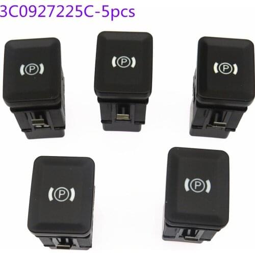 SCJYRXS 5PCS EPB Electronic Handbrake Parking Switch Brake Button For Passat B6 C6 CC 3C0927225C 3C0 927 225C 3C0927225B
