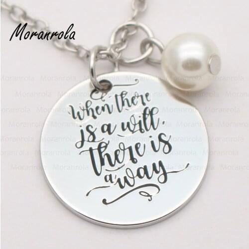 New arrive"When there is a will there is a way"necklace keychain charm Hand Stamped Jewelry Saying Inspirational jewelry