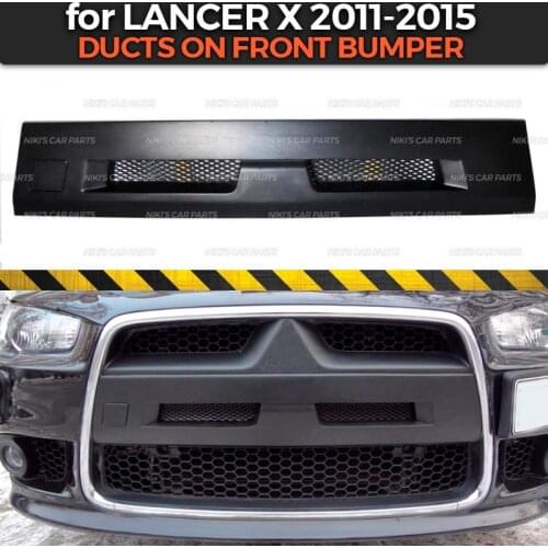 Ducts for Mitsubishi Lancer X 2011-2015 on front bumper air intake with mesh ABS plastic body kit decoration car styling tuning