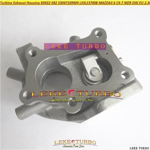 Turbo Turbine Housing K0422 582 K0422-582 K0422-581 53047109904 53047109907 L33L13700C For Mazda 6 3 CX-7 DISI NA 2.3L 244HP 07